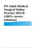 PN Adult Medical Surgical Online Practice 2023/2024 B (100% correct solutions)