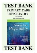PRIMARY CARE PSYCHIATRY 2ND EDITION MCCARRON XIONG TEST BANK Latest Verified Review 2023 Practice Questions and Answers for Exam Preparation, 100% Correct with Explanations, Highly Recommended, Download to Score A+