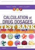 Test Bank For Calculation Of Drug Dosages, 11th - 2020 All Chapters - 9780323551281