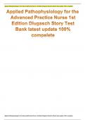 Applied Pathophysiology for the Advanced Practice Nurse 1st Edition Dlugasch Story Test Bank latest update 100 complete