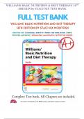 WILLIAMS BASIC NUTRITION & DIET THERAPY 16TH ED by STACI NIX TEST BANK - Q&A Explained (RATED A+) BEST VERSION 2023