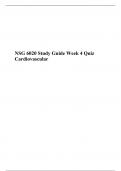 NSG 6020 Study Guide Week 4 Quiz Cardiovascular, NSG 6020/ NSG6020 : Health Assessment, South University, Savannah