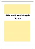 NSG 6020 Week 2 Quiz, NSG 6020/ NSG6020 : Health Assessment, South University, Savannah
