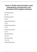 Exam 4 | Fluids and electrolytes, pain management, perioperative care Questions Wth Complete Solutions