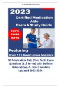 NC Medication Aide (Med Tech) Exam Questions (118 Terms) with Definite Elaborations, A+ Score Solution Updated 2023-2024.