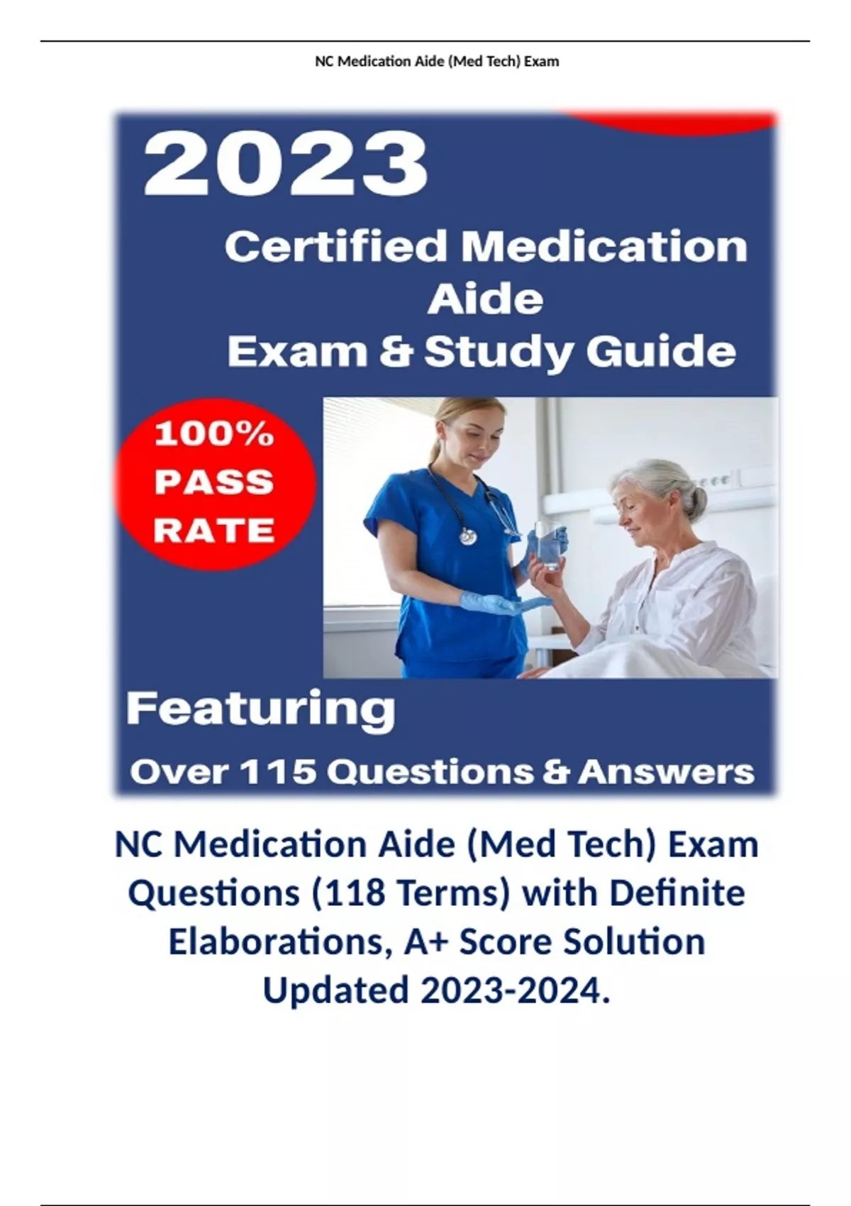 NC Medication Aide (Med Tech) Exam Questions (118 Terms) with Definite