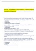  Mental Health Pre- assessment questions with complete solutions&period;