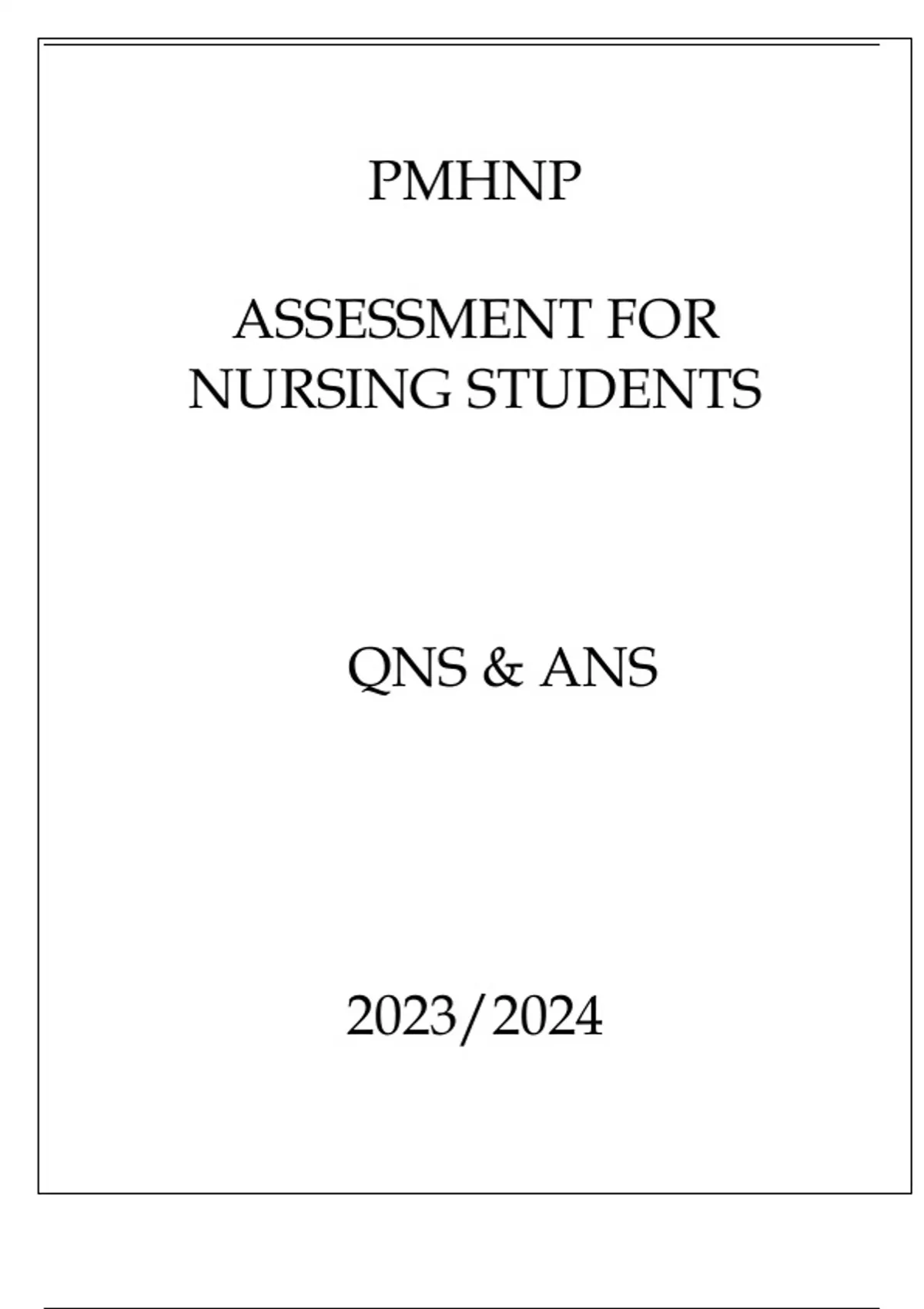 PMHNP ASSESSMENT FOR NURSING STUDENTS QNS & ANS Nursing Stuvia US