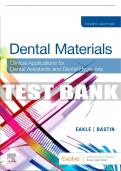 Test Bank For Dental Materials&comma; 4th - 2020 All Chapters - 9780323596589