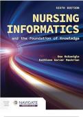 Test Bank For Nursing Informatics and the Foundation of Knowledge 6th Edition by Dee McGonigle, Kathleen Mastrian||ISBN NO:10,1284293432||ISBN NO:13,978-1284293432||All Chapters||Complete Guide A+