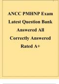  ANCC PMHNP Exam Latest Question Bank 2023/2024 Answered All Correctly Answered Rated A+