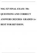 NSG 527 FINAL EXAM / 50+ QUESTIONS AND CORRECT ANSWERS 2023/2024 GRADED A+ BEST FOR REVISION.