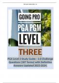 PGA Level 3 Study Guide - 3.0 Challenge Questions (187 Terms) with Definitive Answers Updated 2023-2024.