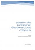 Samenvatting -  Forensische psychopathologie (500848-M-6)