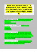 APEA 3P'S WOMEN'S HEALTH, PREGNANCY, STD LATEST 20232024 EXAM WITH 40 QUESTIONS AND CORRECT ANSWERS/RATED A+ 