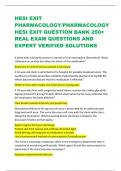 HESI EXIT PHARMACOLOGY/PHARMACOLOGY HESI EXIT QUESTION BANK 250+ REAL EXAM QUESTIONS AND EXPERT VERIFIED SOLUTIONS