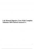 Lab Manual Digestive Tests With Complete Solutions 100%Solved Assured A+.