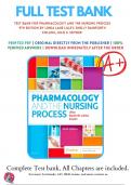 Test Bank for Pharmacology and the Nursing Process 9th Edition By Linda Lane Lilley (2020-2021), 9780323529495, Chapter 1-58 All Chapters with Answers and Rationals