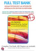 Test bank for Human Physiology: An Integrated Approach 8th Edition by Dee Unglaub Silverthorn (2019/2020), 9780134605197, Chapter 1-26 All Chapters with Answers and Rationals