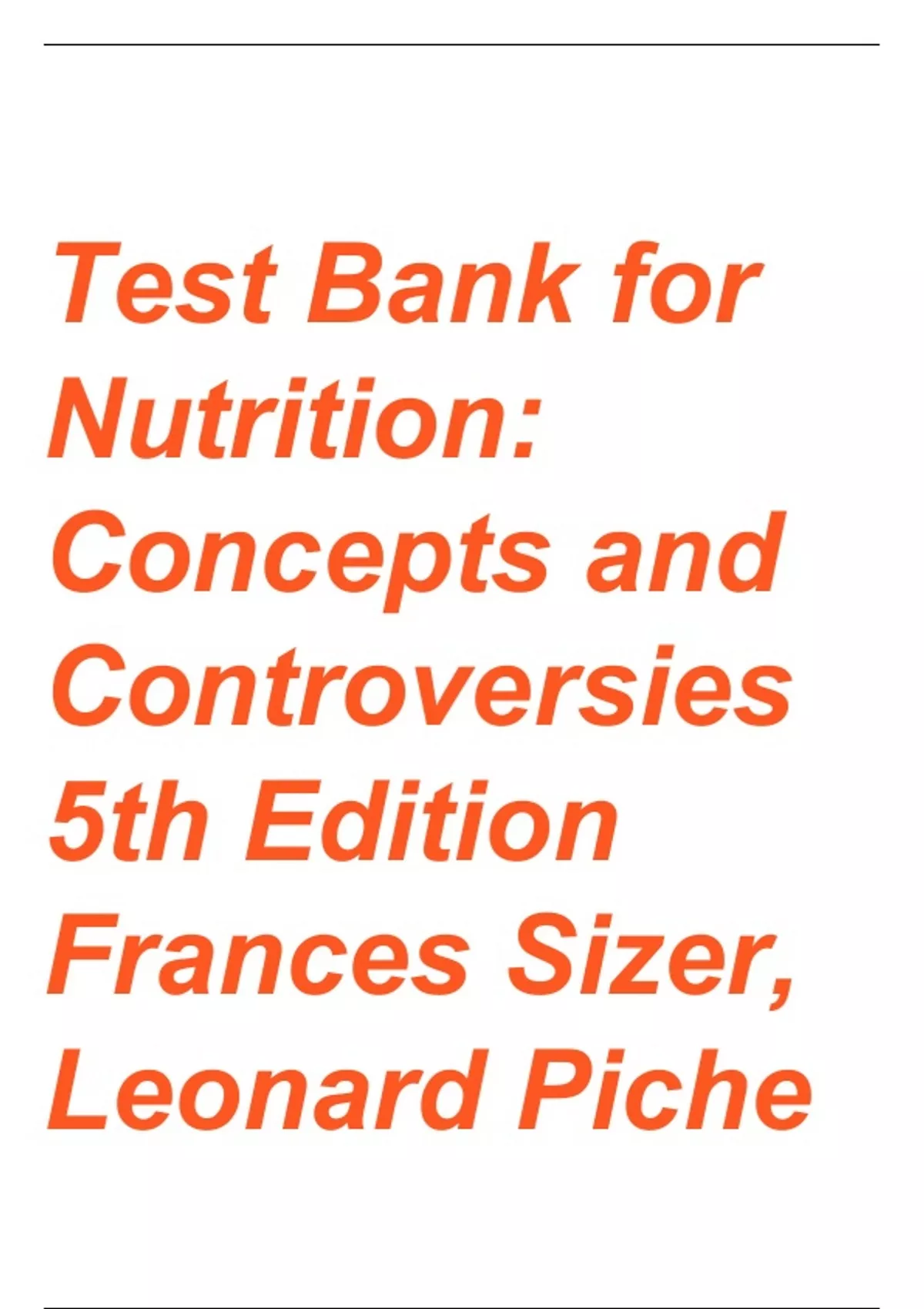 NUTRITION CONCEPTS AND CONTROVERSIES FRANCES SIZER AND ELLIE WHITNEY PDF visual data 2