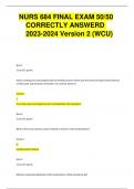 NURS 684 FINAL EXAM 50&sol;50 CORRECTLY ANSWERD  Version 2 &lpar;WCU&rpar;