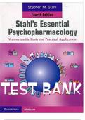 TEST BANK FOR STAHL'S ESSENTIAL PSYCHOPHARMACOLOGY: NEUROSCIENTIFIC BASIS AND PRACTICAL APPLICATIONS 4TH EDITION