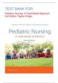 Test Bank For Pediatric Nursing- A Case-Based Approach 2nd Edition Tagher Knapp complete guide A+