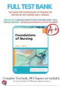 Test Bank Foundations of Nursing 9th Edition (Cooper, 2023) Chapter 1-41 | All Chapters