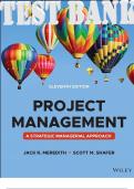 TEST BANK for Project Management: A Managerial Approach, 11th Edition Jack Meredith; Scott Shafer; Samuel Mantel. ISBN 9781119803812 (Complete 13 Chapters)