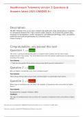 Healthstream Telemetry version 3 Questions & Answers latest 2023 GRADED A&plus;  Your Answer c&period; &quest;I will use the position fixing device during sleep which prevents obstruction&period;&quest;  Your Answer These drugs interact with certain foods and beverages in a potentially
