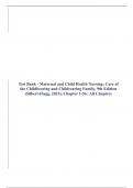 Test Bank - Maternal and Child Health Nursing: Care of the Childbearing and Childrearing Family, 8th Edition (Silbert-Flagg, 2023) | All Chapters