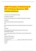 bundle for AAMI Principles of Embalming III PHT 414 Exam Questions With Verified Solutions