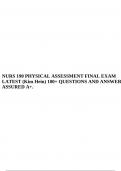 NURS 190 PHYSICAL ASSESSMENT FINAL EXAM LATEST (Kim Hein) 100+ QUESTIONS AND ANSWERS ASSURED A+.