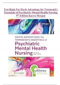 Test Bank For Davis Advantage for Townsend’s Essentials of Psychiatric Mental Health Nursing 9th Edition Karyn Morgan Chapters 1-32 