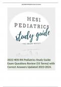 2022 HESI RN Pediatrics/ Pediatrics HESI Practice/ Pediatrics HESI 2023 Study Guide & HESI Pediatric Practice Exam. 
