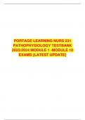 PORTAGE LEARNING NURS 231 PATHOPHYSIOLOGY TESTBANK 2023/2024 MODULE 1 - MODULE 10 EXAMS {LATEST UPDATE}