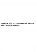 CompXM Tips 2023 Questions and Answers with Complete Solutions.