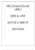 NR&period;210&period;664 EXAM &lpar;JHU&rpar; QNS & ANS ACUTE CARE IV 20232024&period;