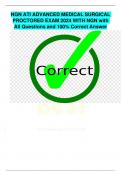 NGN ATI ADVANCED MEDICAL SURGICAL PROCTORED EXAM 2024 WITH NGN with  All Questions and 100&percnt; Correct Answer