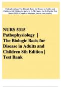 Pathophysiology-The Biologic Basis for Disease in Adults and Children, 8th Edition by Kathryn L. McCance, Sue E. Huethe Test Bank (2022), Complete Solutions_Ace on your studies