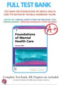 Test Bank For Foundations of Mental Health Care, 7th Edition by Morrison-Valfre (2021-2022), 9780323661829, Chapter 1-33 All Chapters with Answers and Rationals