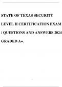 STATE OF TEXAS SECURITY LEVEL II CERTIFICATION EXAM &sol; QUESTIONS AND ANSWERS 2024 GRADED A&plus;&period;