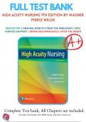 Test bank for High Acuity Nursing 7th Edition by Kathleen Dorman Wagner, Melanie Hardin-Pierce, Darlene Welsh | 9780134459295 | 2019/2020 | Chapter 1-39 | All Chapters with Answers and Rationals