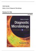 Test Bank - Bailey and Scott's Diagnostic Microbiology, 13th Edition (Tille, 2014), Chapter 1-80 | All Chapters