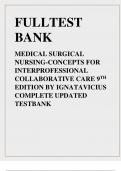MEDICAL SURGICAL NURSING-CONCEPTS FOR INTERPROFESSIONAL COLLABORATIVE CARE 9TH EDITION BY IGNATAVICIUS COMPLETE UPDATED TESTBANK