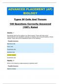 ADVANCED PLACEMENT (AP) BIOLOGY |Types Of Cells And Tissues 140 Questions Correctly Answered |100% Rated