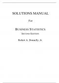 Solutions Manual For Business Statistics 2nd Edition By Robert A. Donnelly (All Chapters, 100% original verified, A+ Grade)