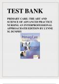 Test Bank Primary Care The Art And Science Of Advanced Practice Nursing An Inter-professional Approach 6th Edition By Lynne M Dunphy TEST BANKS with Rational_rich questions and complete Solutions Latest Verified Review 2023 Practice Questions and Answers 