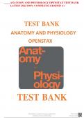 ANATOMY AND PHYSIOLOGY OPENSTAX TEST BANK LATEST 2023 100% COMPLETE GRADED A+