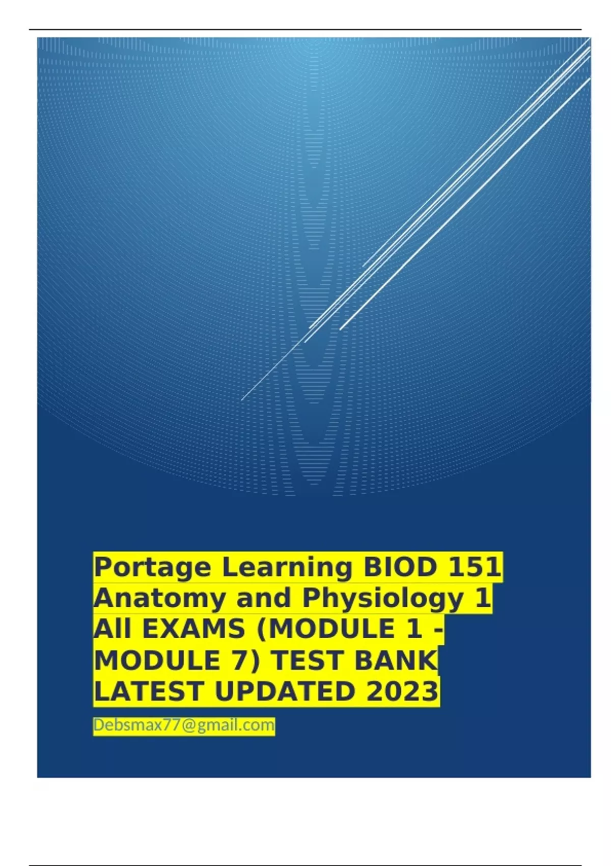 Portage Learning BIOD 151 Anatomy and Physiology 1 ACTUAL EXAMS (MODULE ...